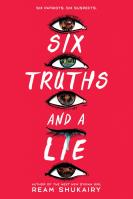 Six Truths and a Lie